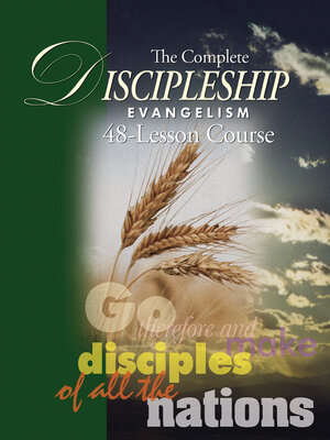 cover image of The Complete Discipleship Evangelism 48-Lessons Study Guide